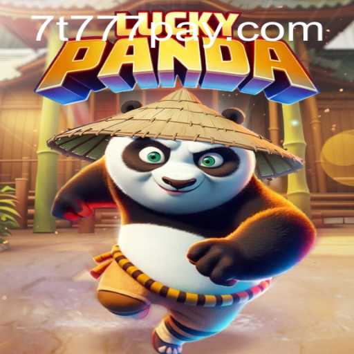 Discover LuckyPanda: A Thrilling Adventure with 7t777